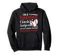 Im Baseball Coachs Girlfriend Baseball Hoodie - Streetwear Style Unisex - T-Shirt, Sweatshirt, Hoodie