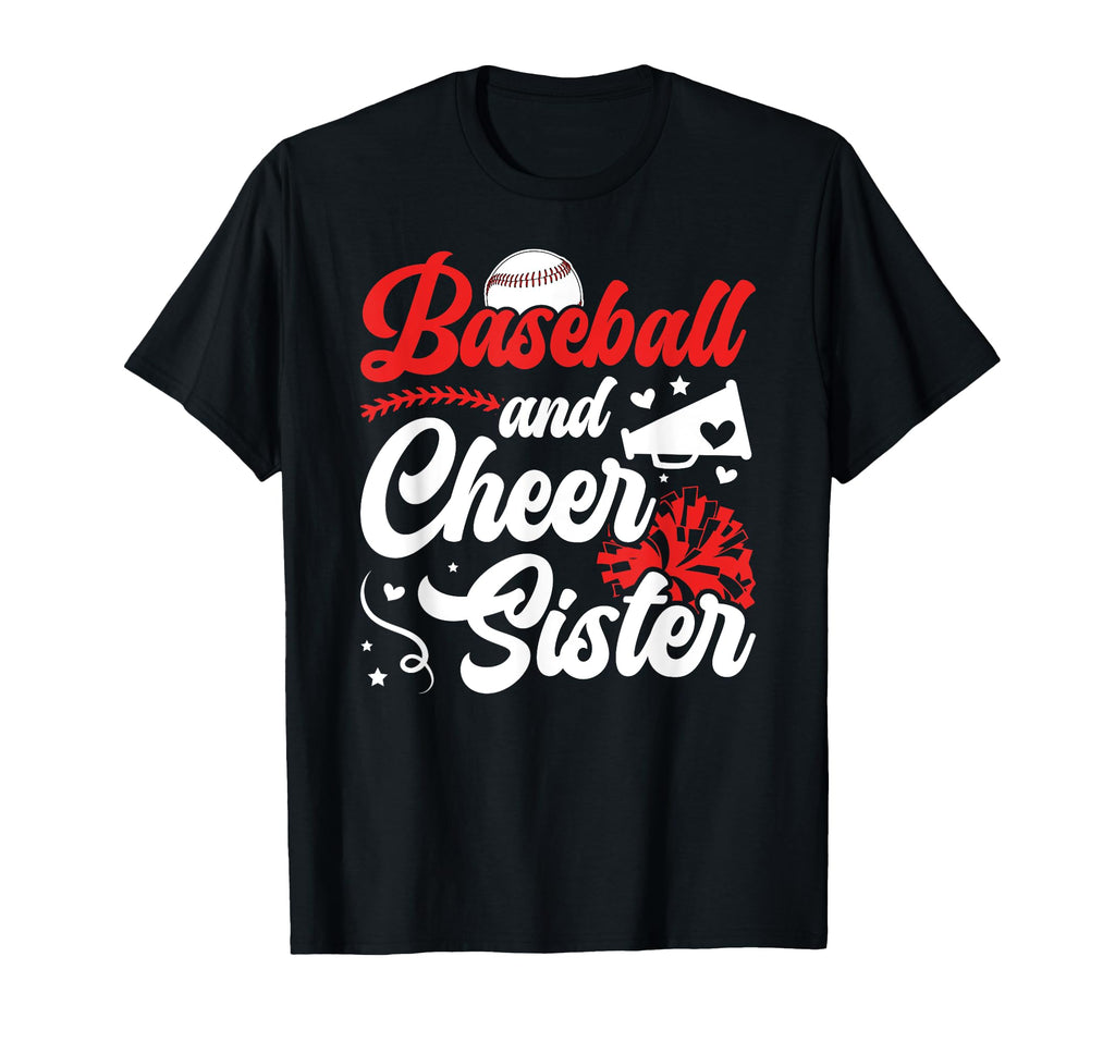 Baseball And Cheer Sister Baseball T-Shirt - Graphic Print Unisex - T-Shirt, Sweatshirt, Hoodie