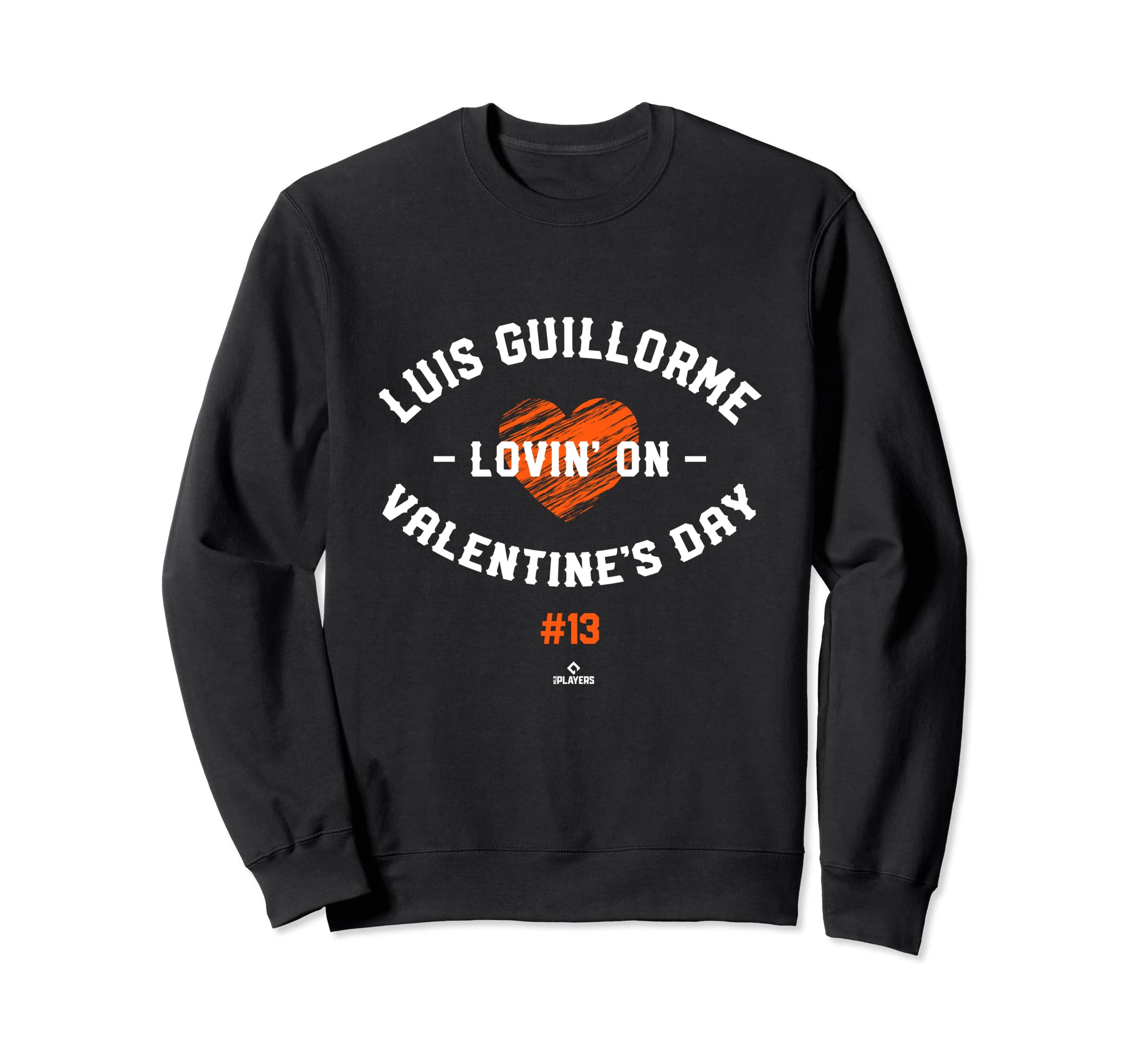 Luis Guillorme Lovin Valentines Day Sweatshirt - Novelty Apparel Unisex - T-Shirt, Sweatshirt, Hoodie