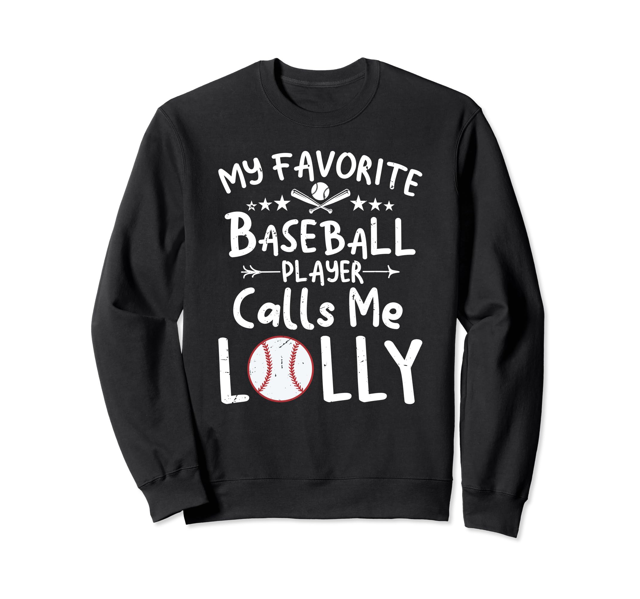 My Favorite Baseball Player Calls Me Sweatshirt - Unique Graphic Unisex - T-Shirt, Sweatshirt, Hoodie
