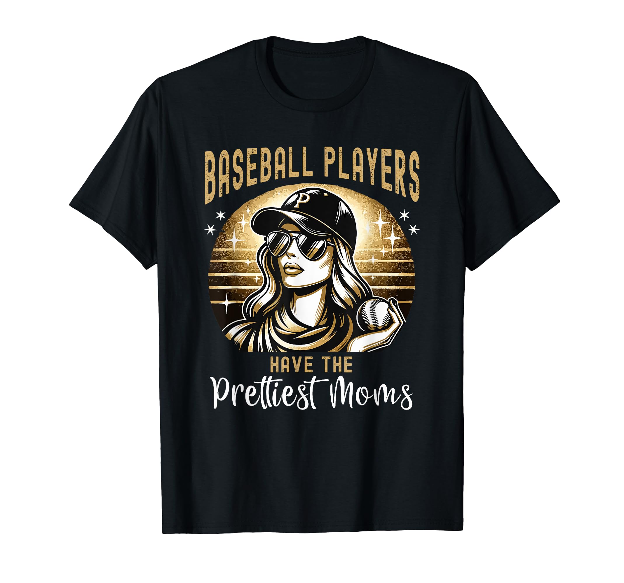 Baseball Players Have Prettiest Moms T-Shirt - Aesthetic Graphic Men Women - T-Shirt, Sweatshirt, Hoodie