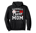Baseball And Cheer Mom Cheerleader Hoodie - Streetwear Style Men Women - T-Shirt, Sweatshirt, Hoodie