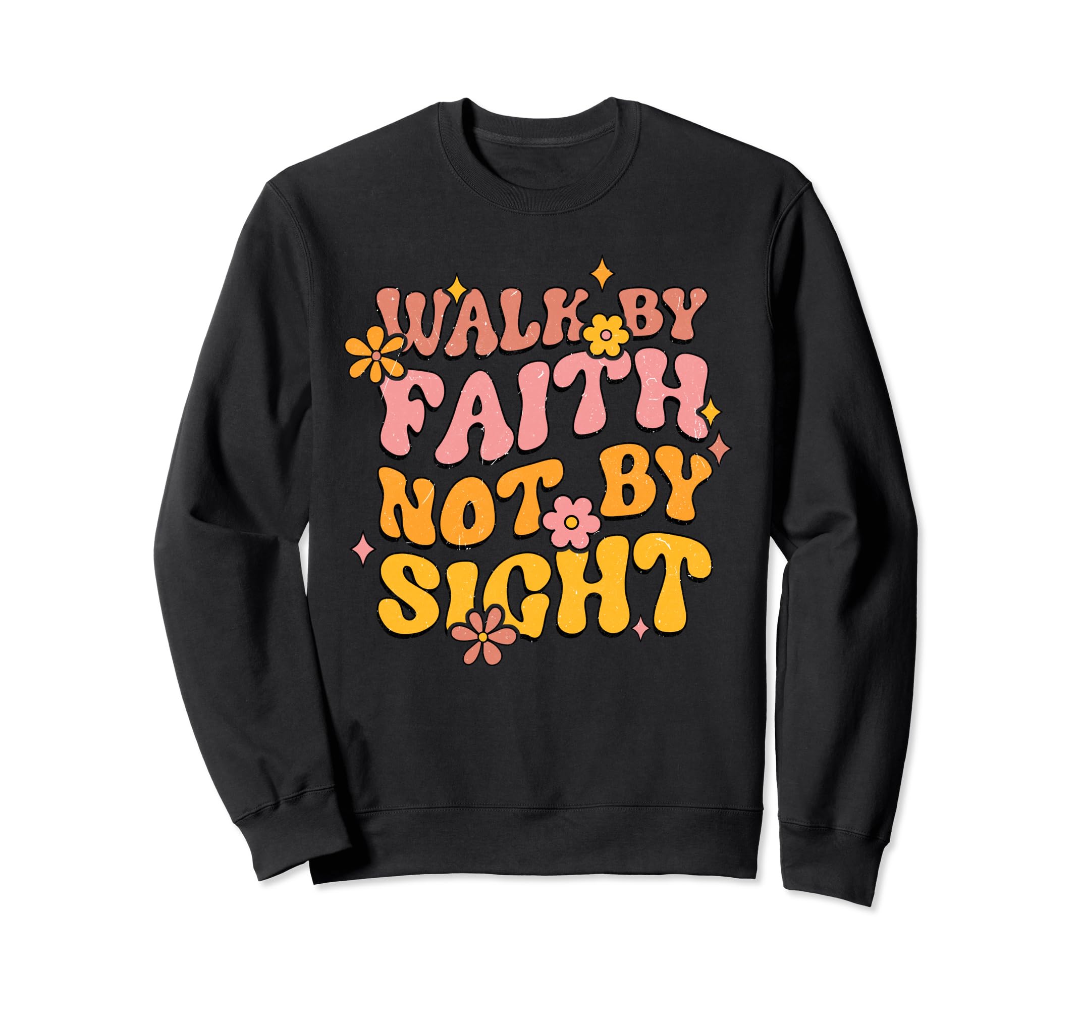 Boho Walk Faith Not Sight Religious Sweatshirt - Graphic Print Men Women - T-Shirt, Sweatshirt, Hoodie