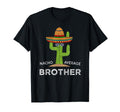 Fun Brother Joke Funny Nacho Average T-Shirt - Novelty Apparel Men Women - T-Shirt, Sweatshirt, Hoodie