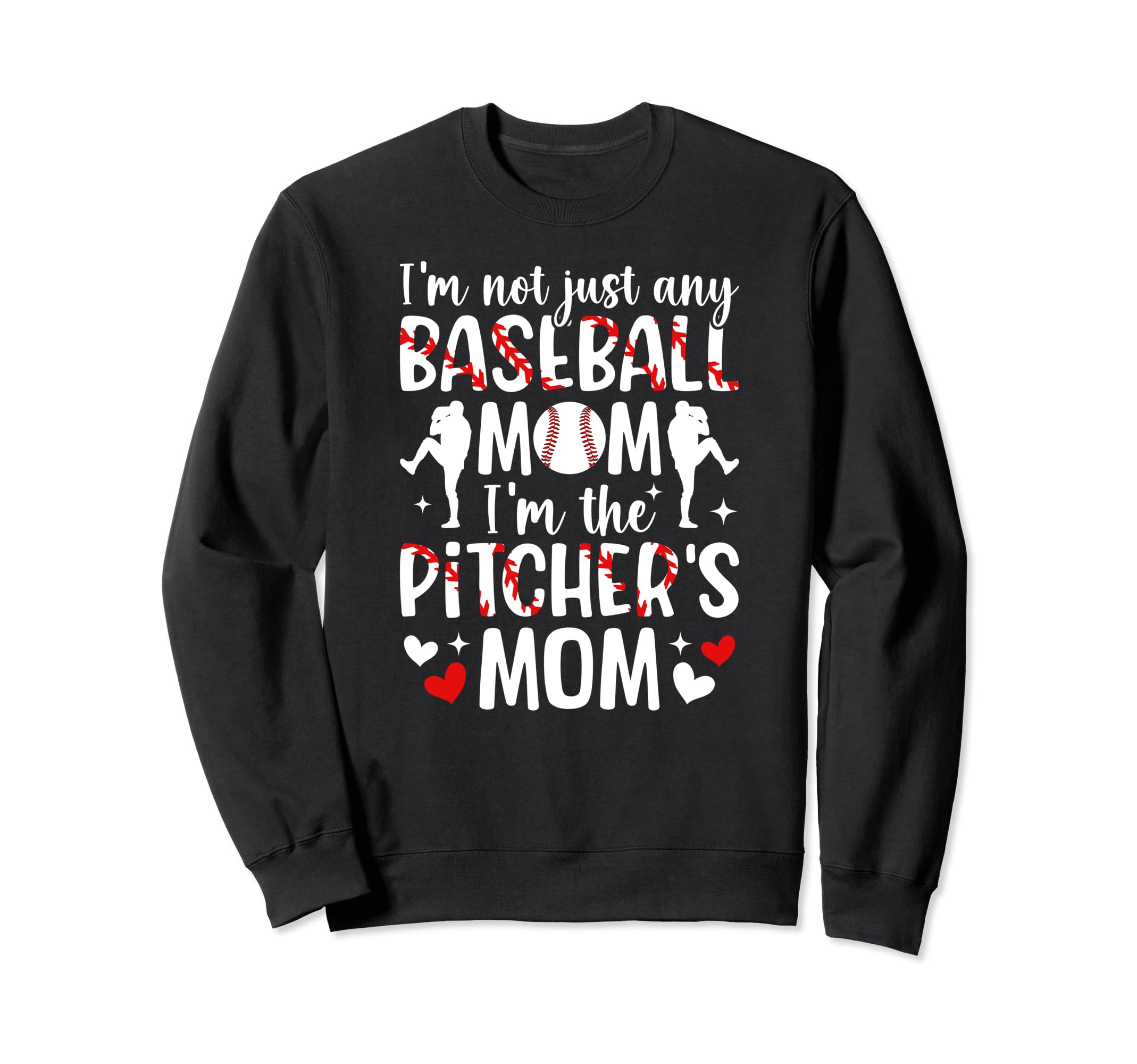 Im Baseball Pitcher Mom Baseball Sweatshirt - Aesthetic Graphic Men Women - T-Shirt, Sweatshirt, Hoodie