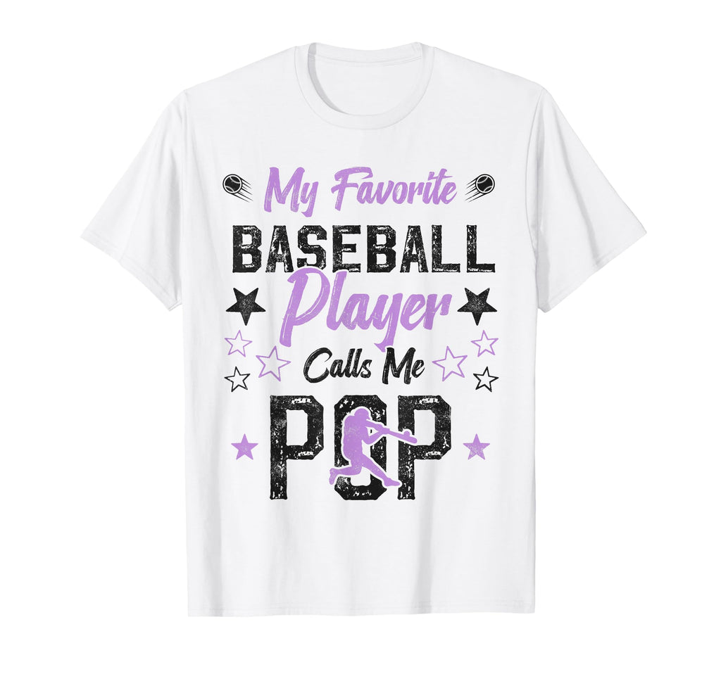 My Favorite Baseball Player Calls Me Pop T-Shirt - Graphic Print Men Women - T-Shirt, Sweatshirt, Hoodie