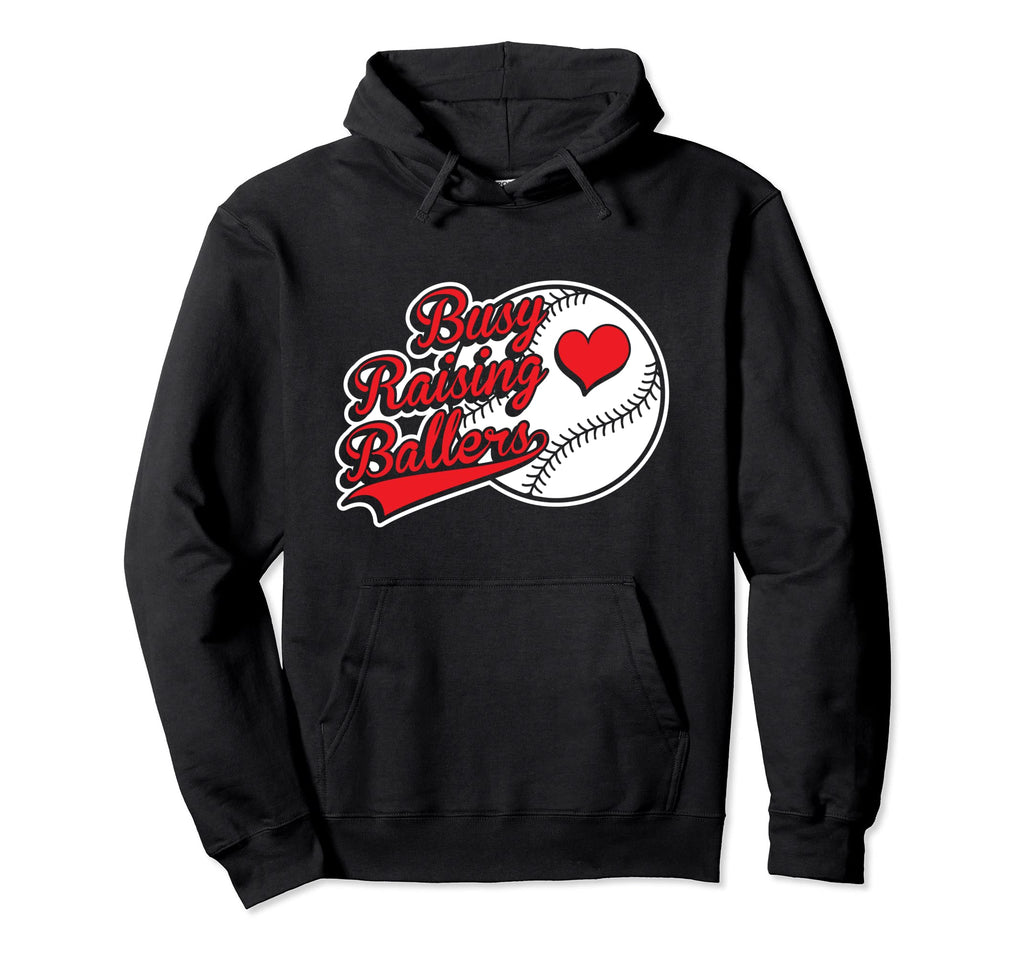 Busy Raising Ballers Hoodie - Trendy Graphic for Adults - T-Shirt, Sweatshirt, Hoodie