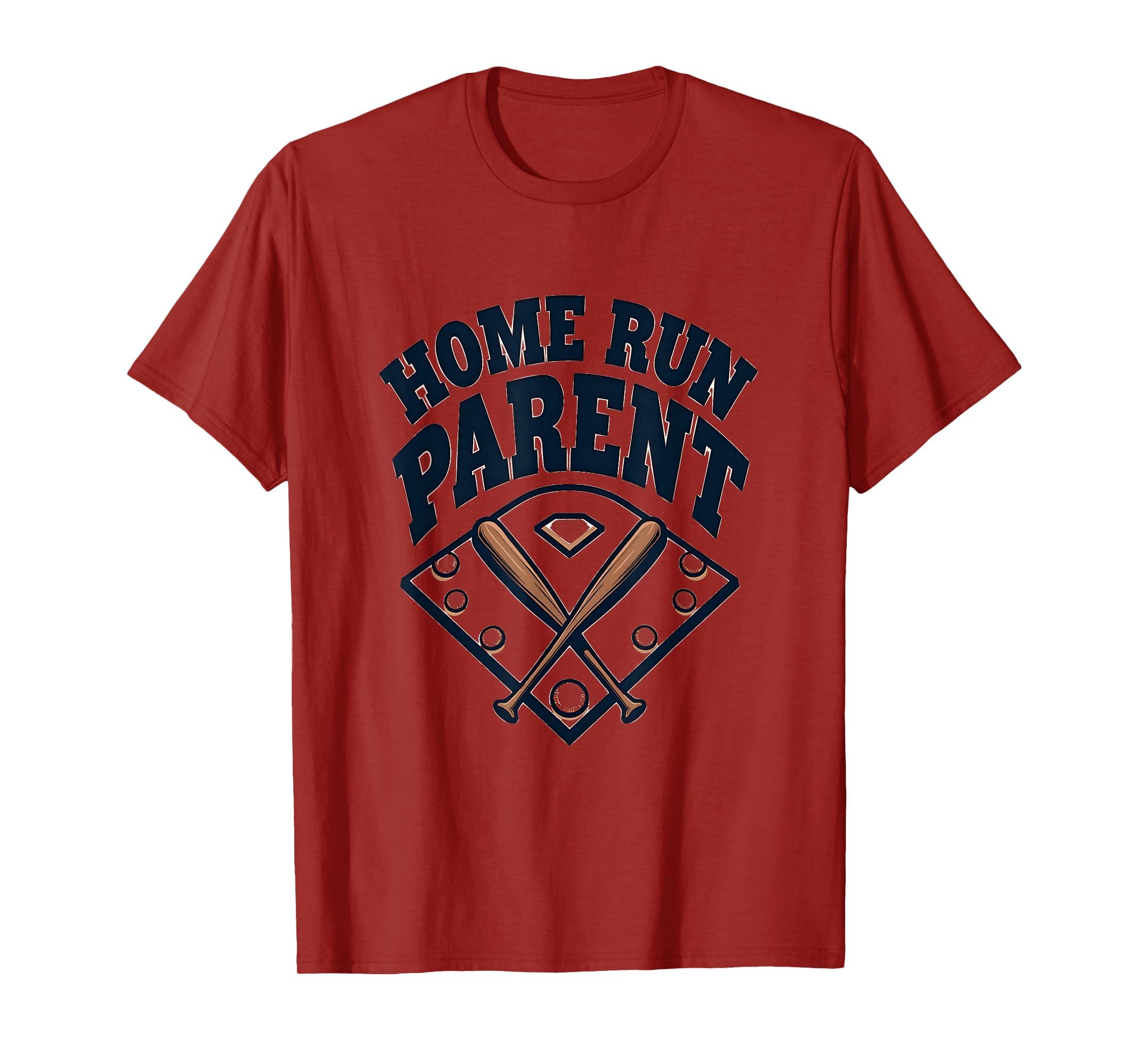 Home Run Parent Baseball Dad T-Shirt - Fun Novelty Design Men Women - T-Shirt, Sweatshirt, Hoodie