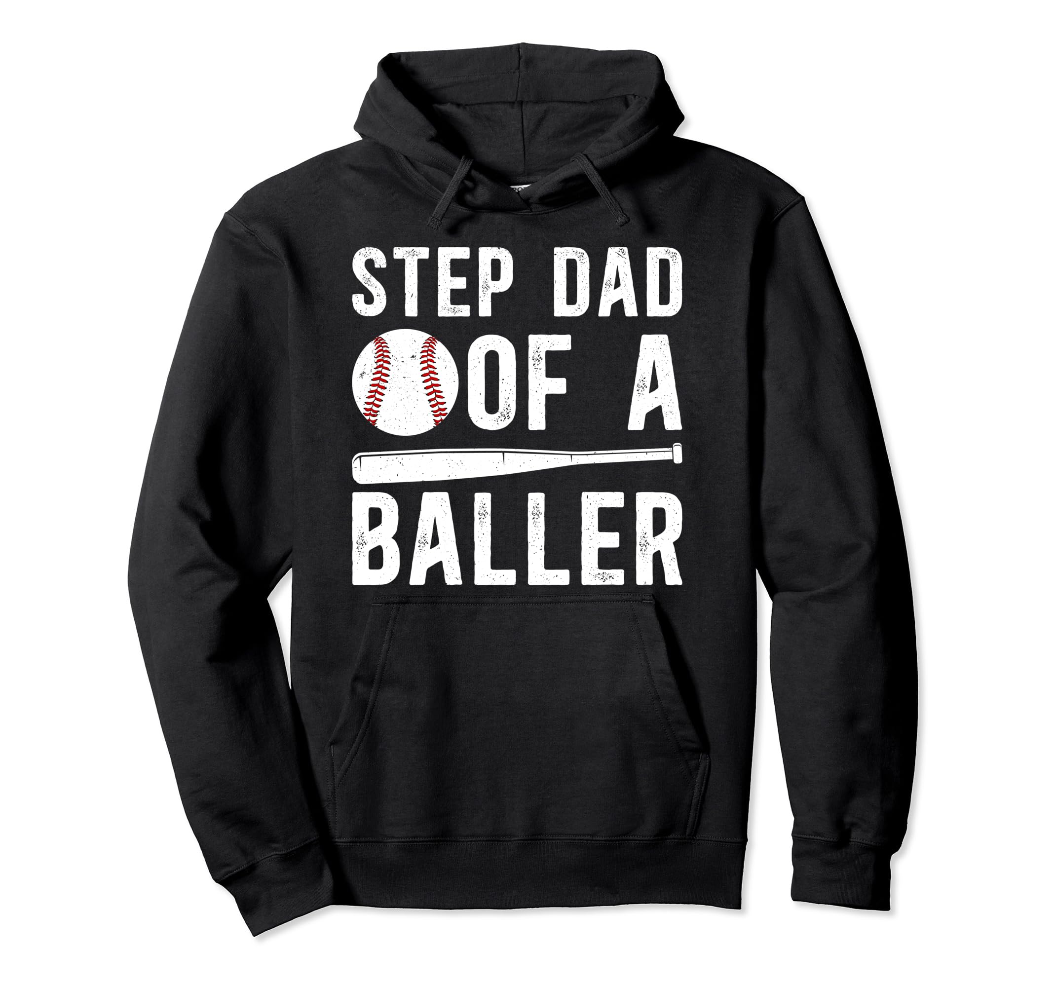 Step Dad Baller Baseball Stepdad Baseball Hoodie - Graphic Print Men Women - T-Shirt, Sweatshirt, Hoodie