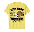 Hot Mess Always Stressed Soccer Mama T-Shirt - Streetwear Style for Adults - T-Shirt, Sweatshirt, Hoodie