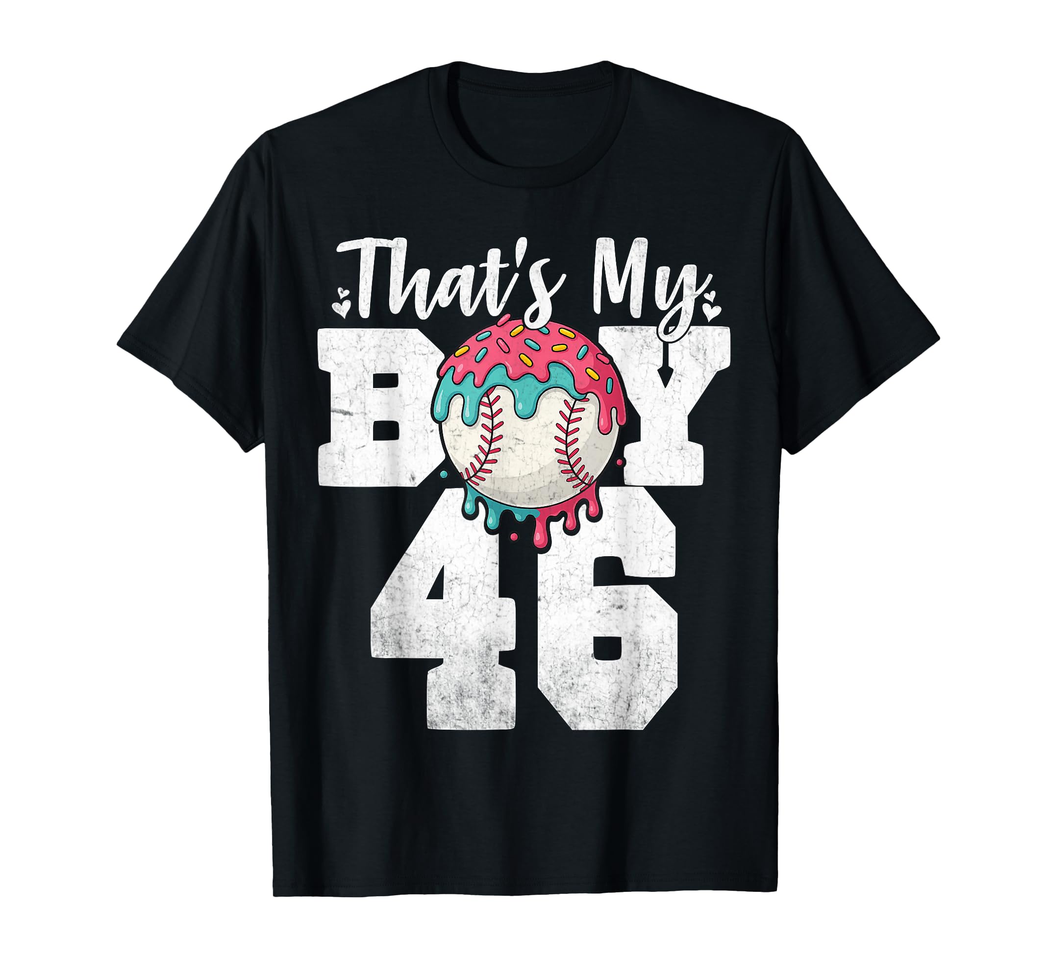 Thats My Baseball 46 Number Mom Dad T-Shirt - Streetwear Style for Adults - T-Shirt, Sweatshirt, Hoodie