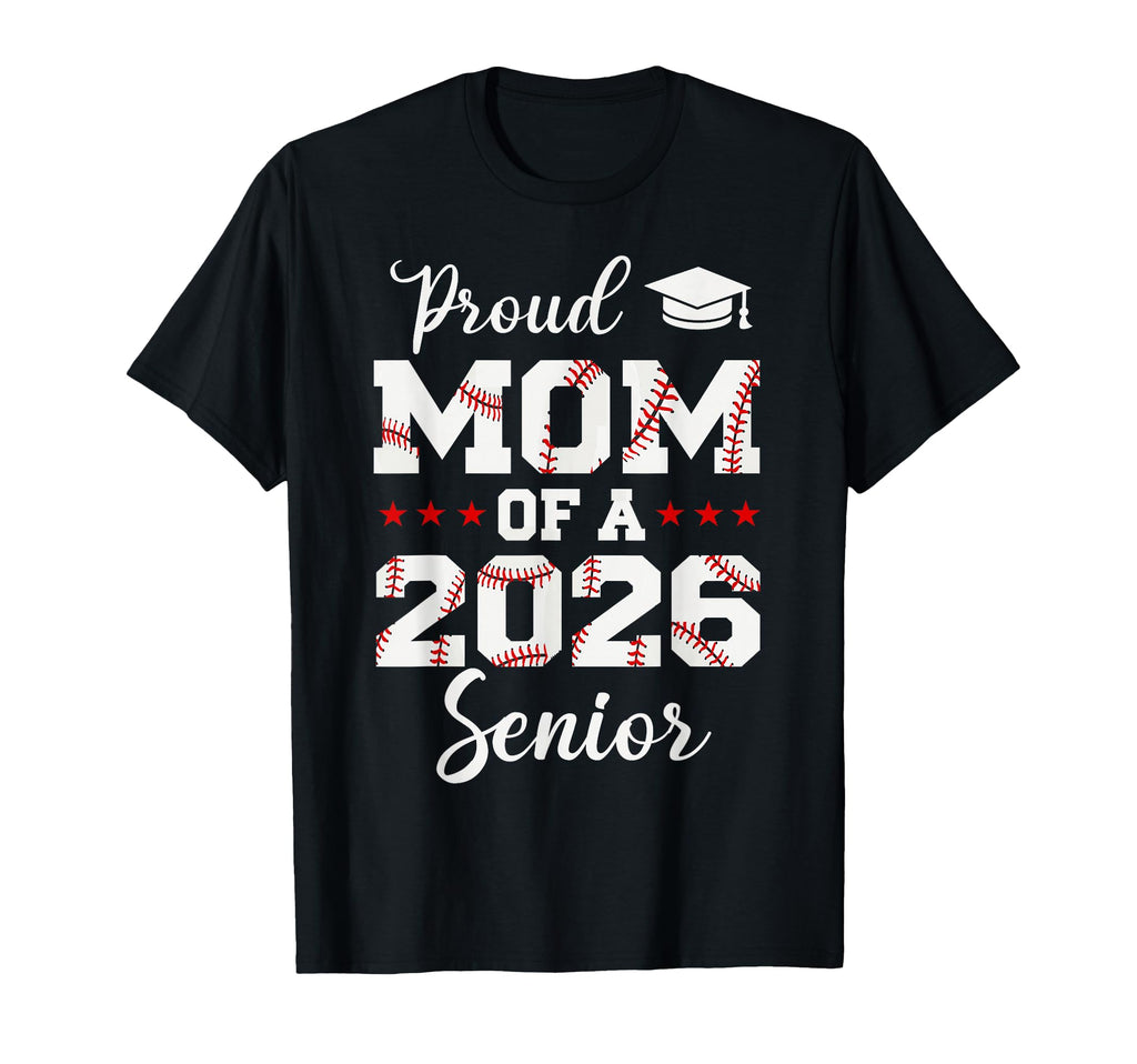 Senior Mom Class 2026 Baseball T-Shirt - Casual Everyday Wear for Adults - T-Shirt, Sweatshirt, Hoodie