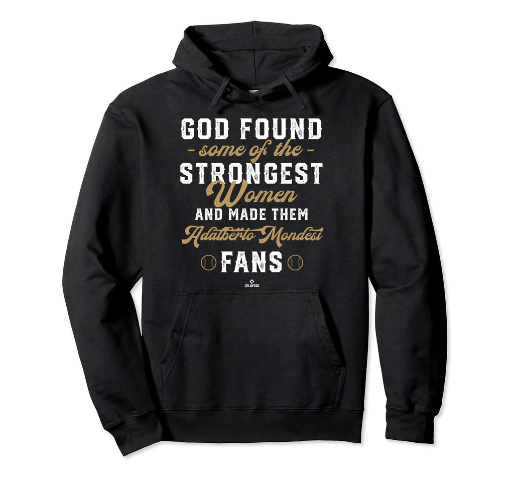 God Found Strongest Adalberto Mondesi Hoodie - Trendy Graphic Men Women - T-Shirt, Sweatshirt, Hoodie