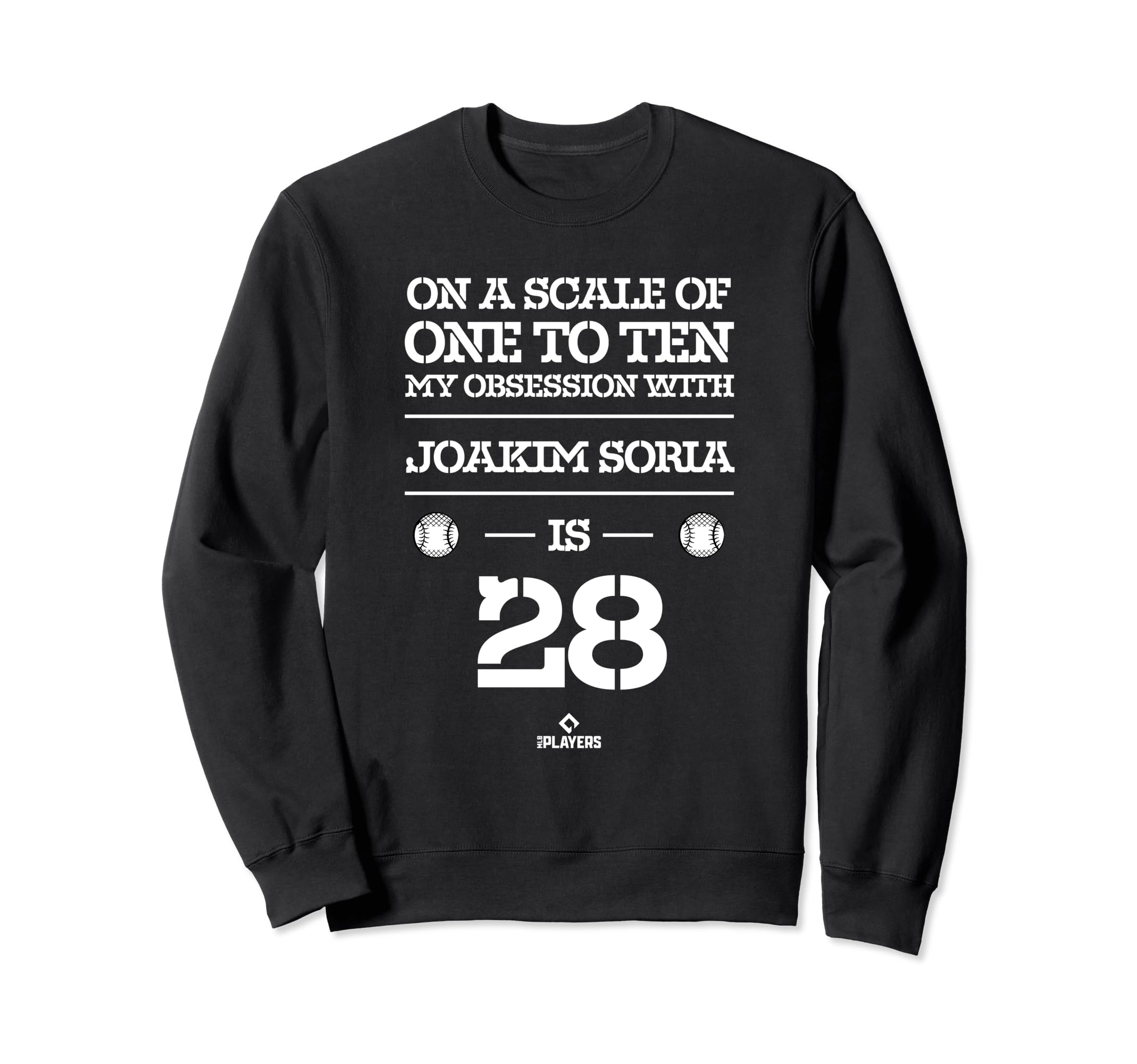 Joakim Soria Obsession Mlbpa Sweatshirt - Fun Novelty Design Unisex - T-Shirt, Sweatshirt, Hoodie