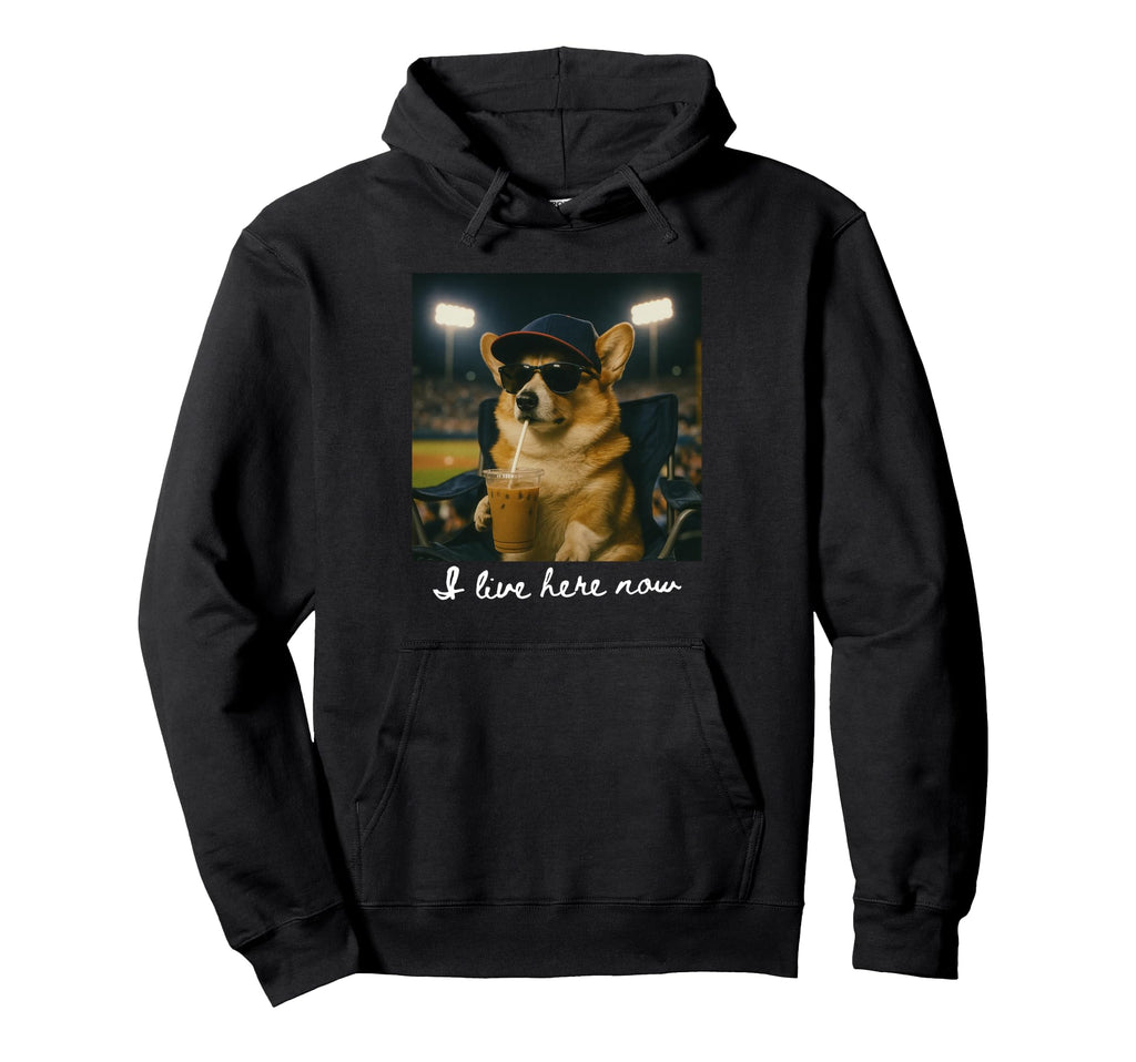 I Live Here Now Corgi Mom Baseball Mama Hoodie - Graphic Print Men Women - T-Shirt, Sweatshirt, Hoodie