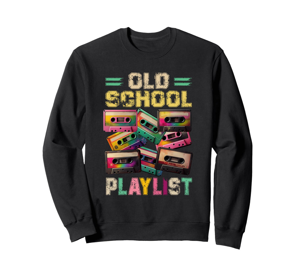 Oldschool Playlist Cassette Tapes Sweatshirt - Unique Graphic Men Women - T-Shirt, Sweatshirt, Hoodie