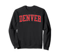 Denver Co Varsity Red Text Sweatshirt - Graphic Print Men Women - T-Shirt, Sweatshirt, Hoodie