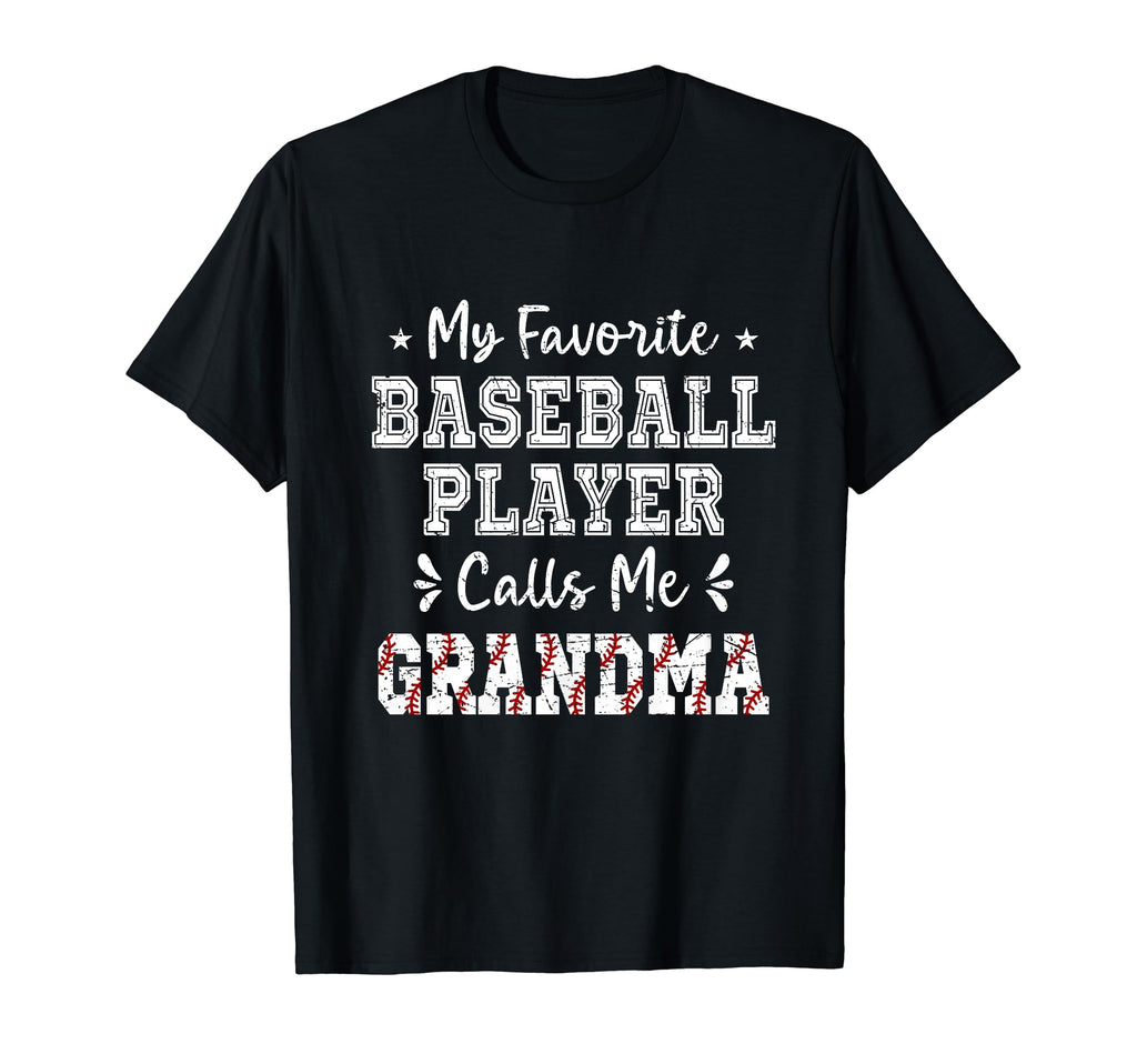 My Favorite Baseball Player Calls Me T-Shirt - Unique Graphic Unisex - T-Shirt, Sweatshirt, Hoodie