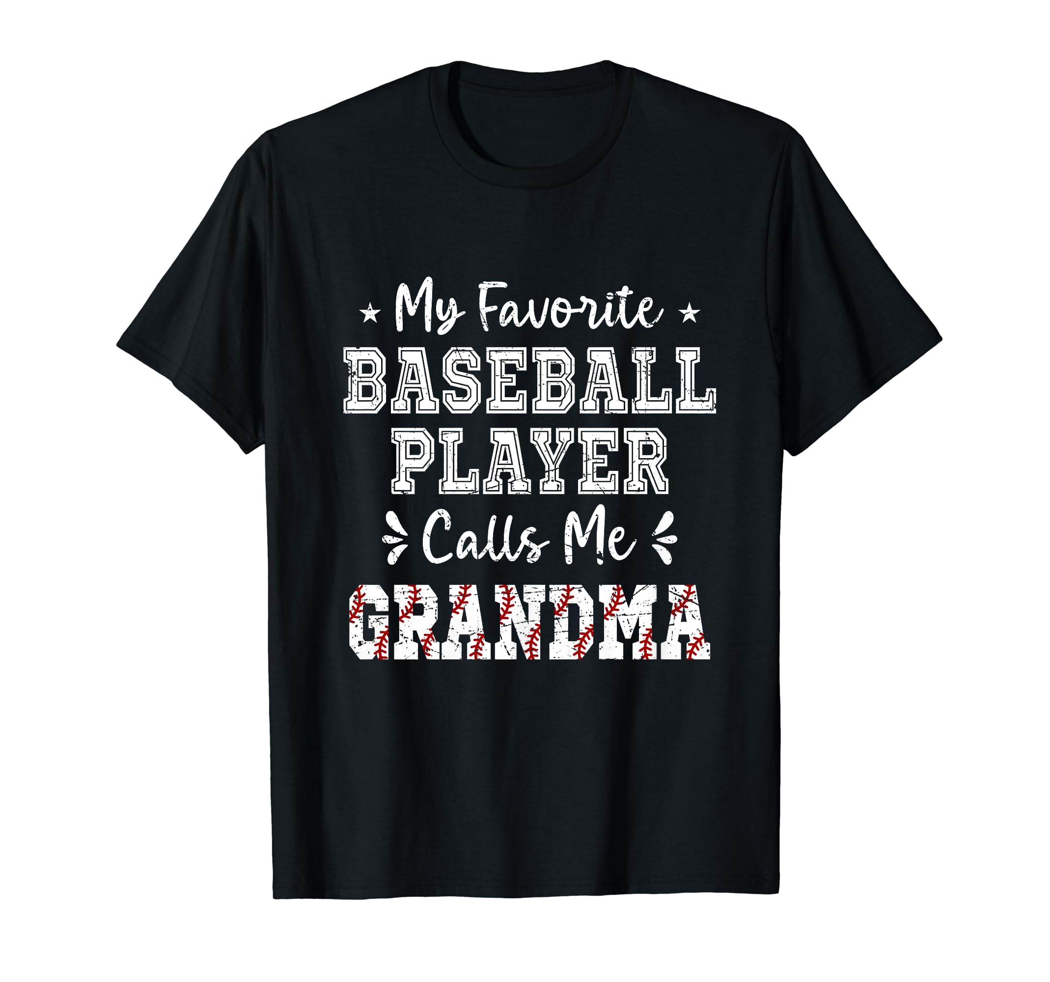 My Favorite Baseball Player Calls Me T-Shirt - Unique Graphic Unisex - T-Shirt, Sweatshirt, Hoodie