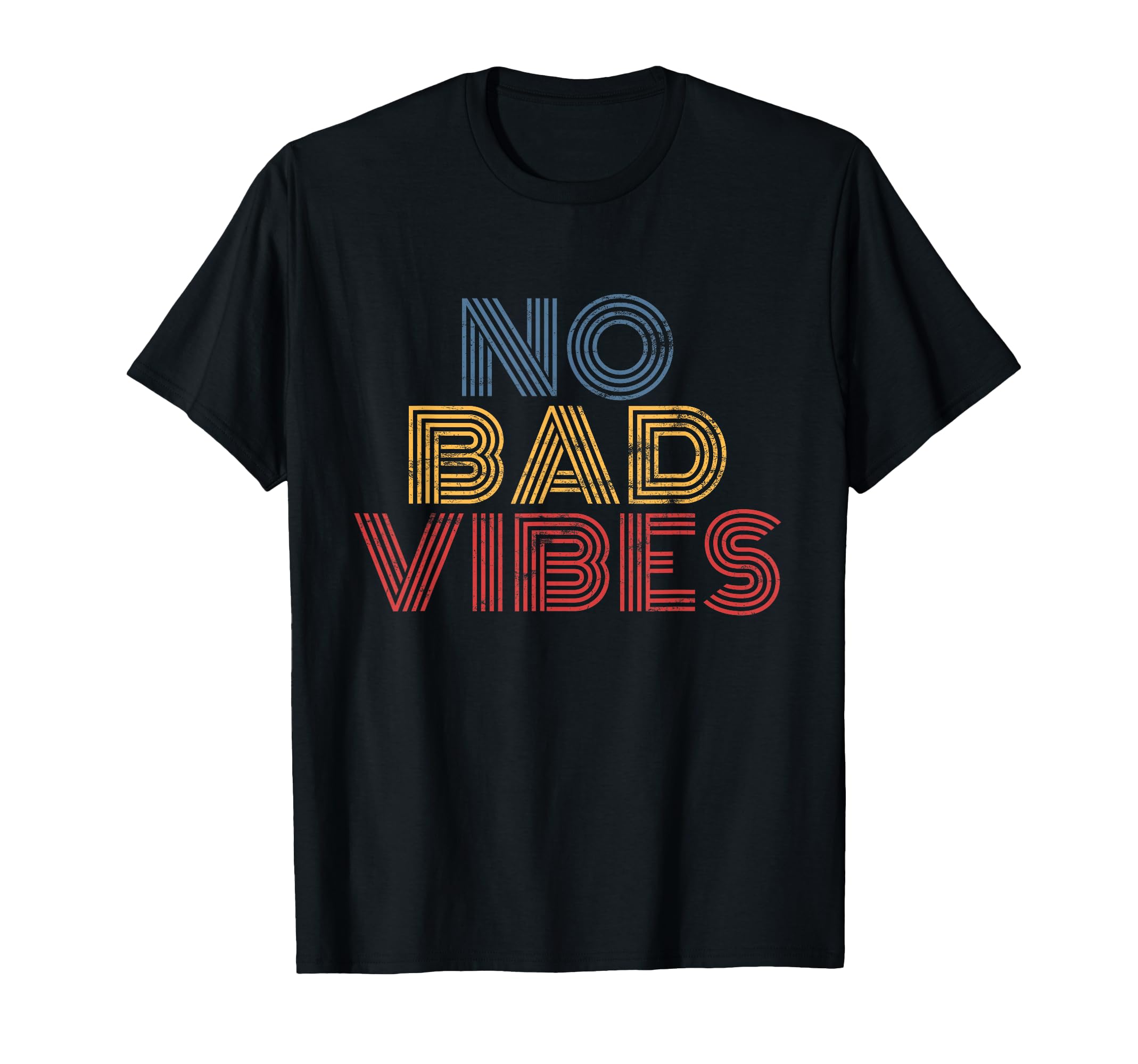 No Bad Vibes Peace Love 70S T-Shirt - Streetwear Style Unisex - T-Shirt, Sweatshirt, Hoodie