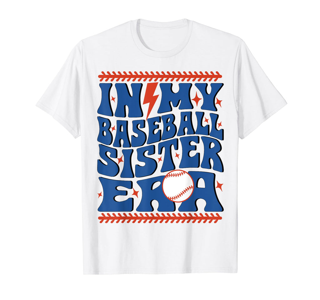 My Baseball Sister Era Groovy Sister T-Shirt - Aesthetic Graphic Men Women - T-Shirt, Sweatshirt, Hoodie