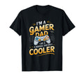 Gamer Dad Funny Gaming Video Games T-Shirt - Novelty Apparel Unisex - T-Shirt, Sweatshirt, Hoodie