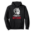 Thats My Son Baseball Catcher Dad Hoodie - Aesthetic Graphic Men Women - T-Shirt, Sweatshirt, Hoodie