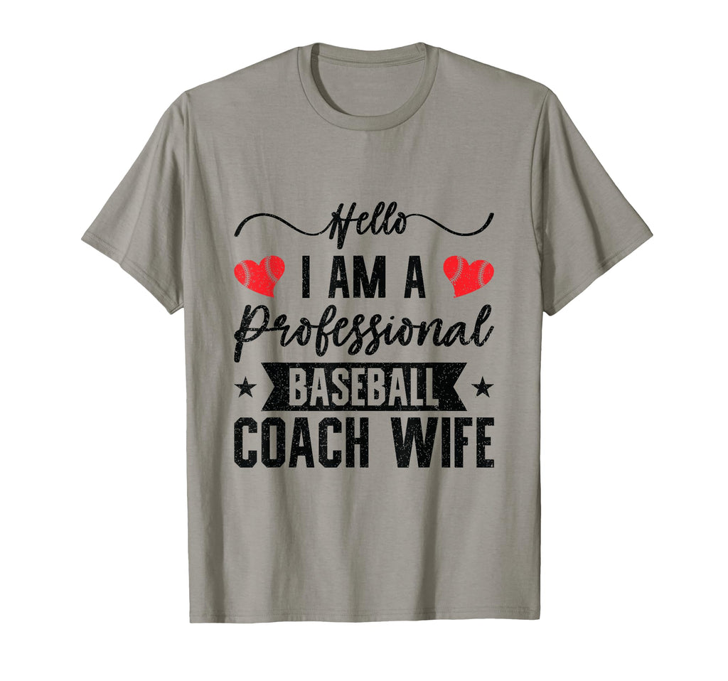 Baseball Coach Wife Professional Mom T-Shirt - Novelty Apparel Men Women - T-Shirt, Sweatshirt, Hoodie