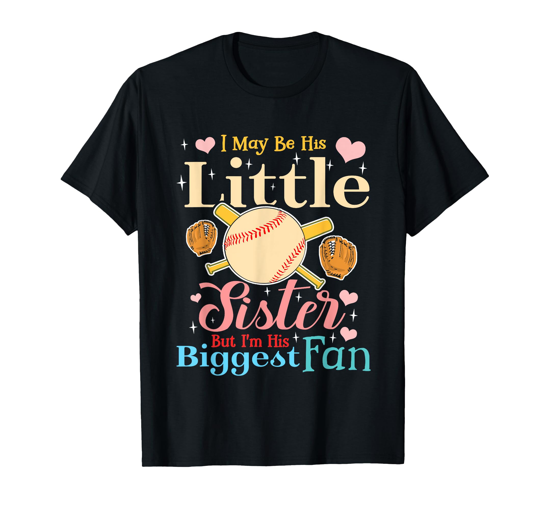 I May Be His Little Sister Biggest T-Shirt - Minimalist Print Men Women - T-Shirt, Sweatshirt, Hoodie
