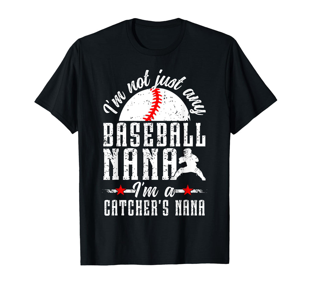 Im Baseball Catcher Nana Baseball Catcher T-Shirt - Minimalist Print Unisex - T-Shirt, Sweatshirt, Hoodie