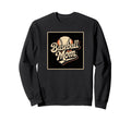 Baseball Mom Sweatshirt - Unique Graphic Unisex - T-Shirt, Sweatshirt, Hoodie