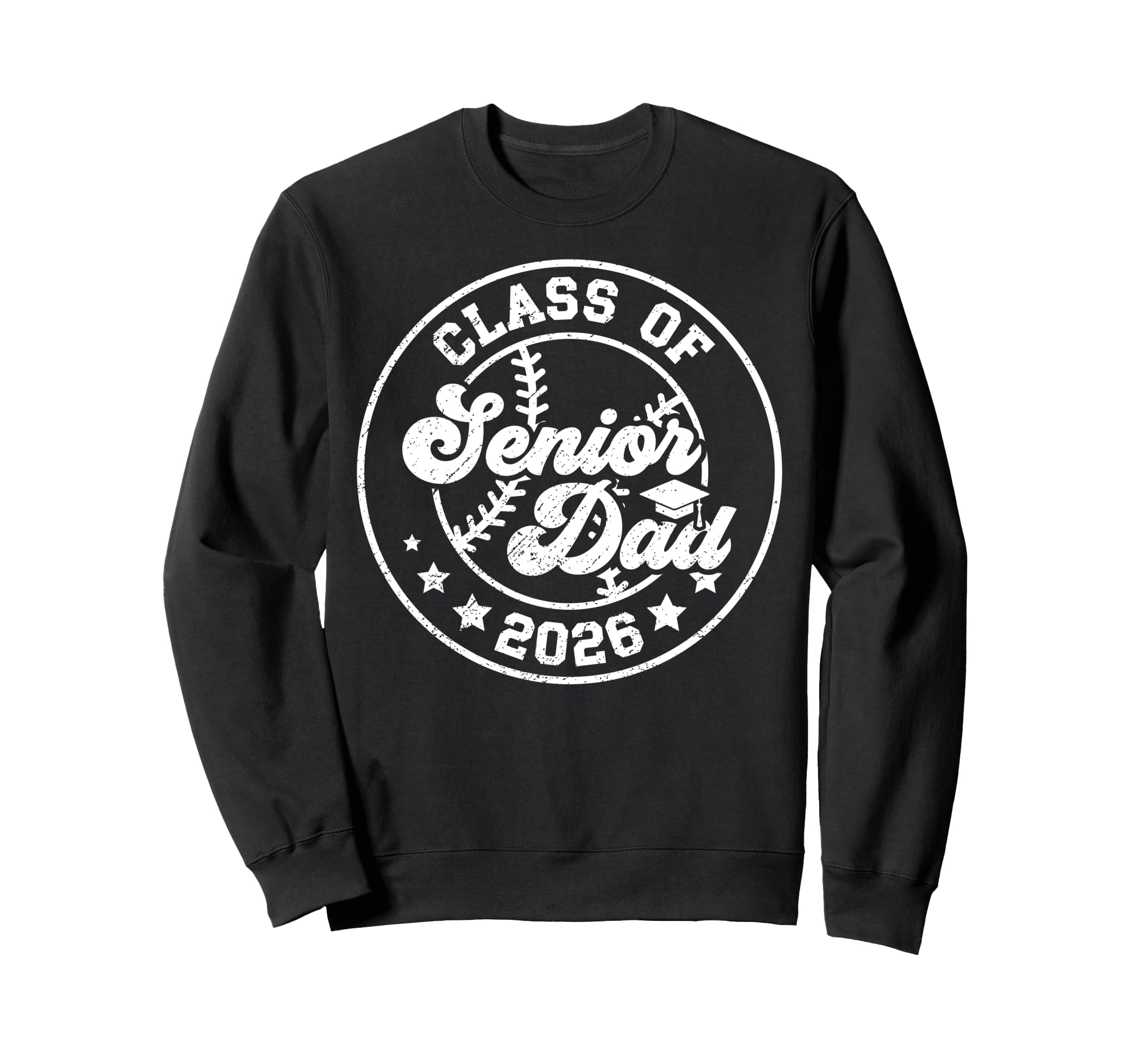 Baseball Senior Dad Class 2026 Sweatshirt - Unique Graphic Men Women - T-Shirt, Sweatshirt, Hoodie