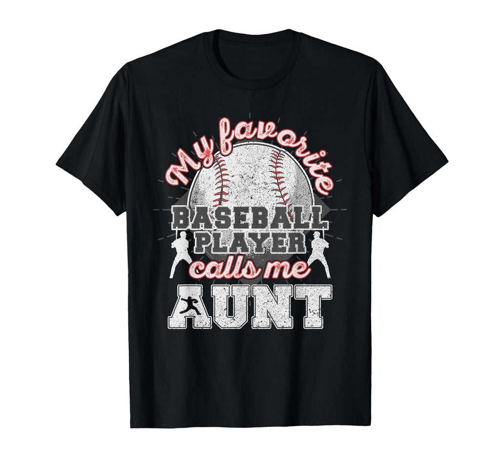 Baseball Aunt My Favorite Baseball T-Shirt - Custom Art Print for Adults - T-Shirt, Sweatshirt, Hoodie