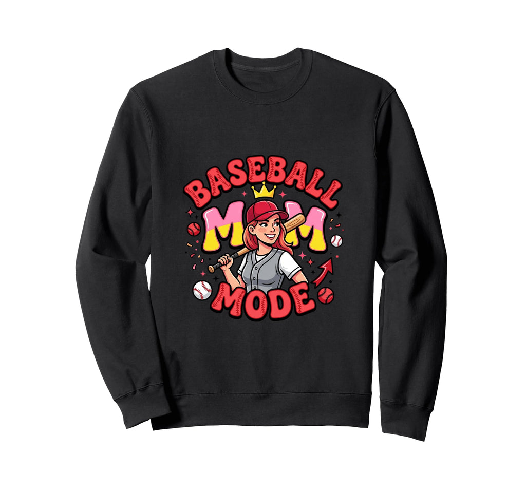 Baseball Mom Mode Sports Sweatshirt - Aesthetic Graphic Men Women - T-Shirt, Sweatshirt, Hoodie