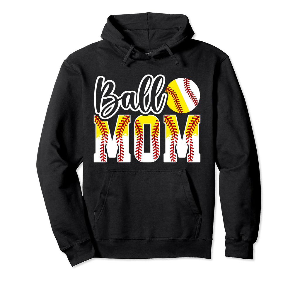 Ball Mom Baseball Softball Mom Softball Hoodie - Unique Graphic Unisex - T-Shirt, Sweatshirt, Hoodie