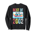 Best 2002 Cassette Tape Sweatshirt - Novelty Apparel for Adults - T-Shirt, Sweatshirt, Hoodie