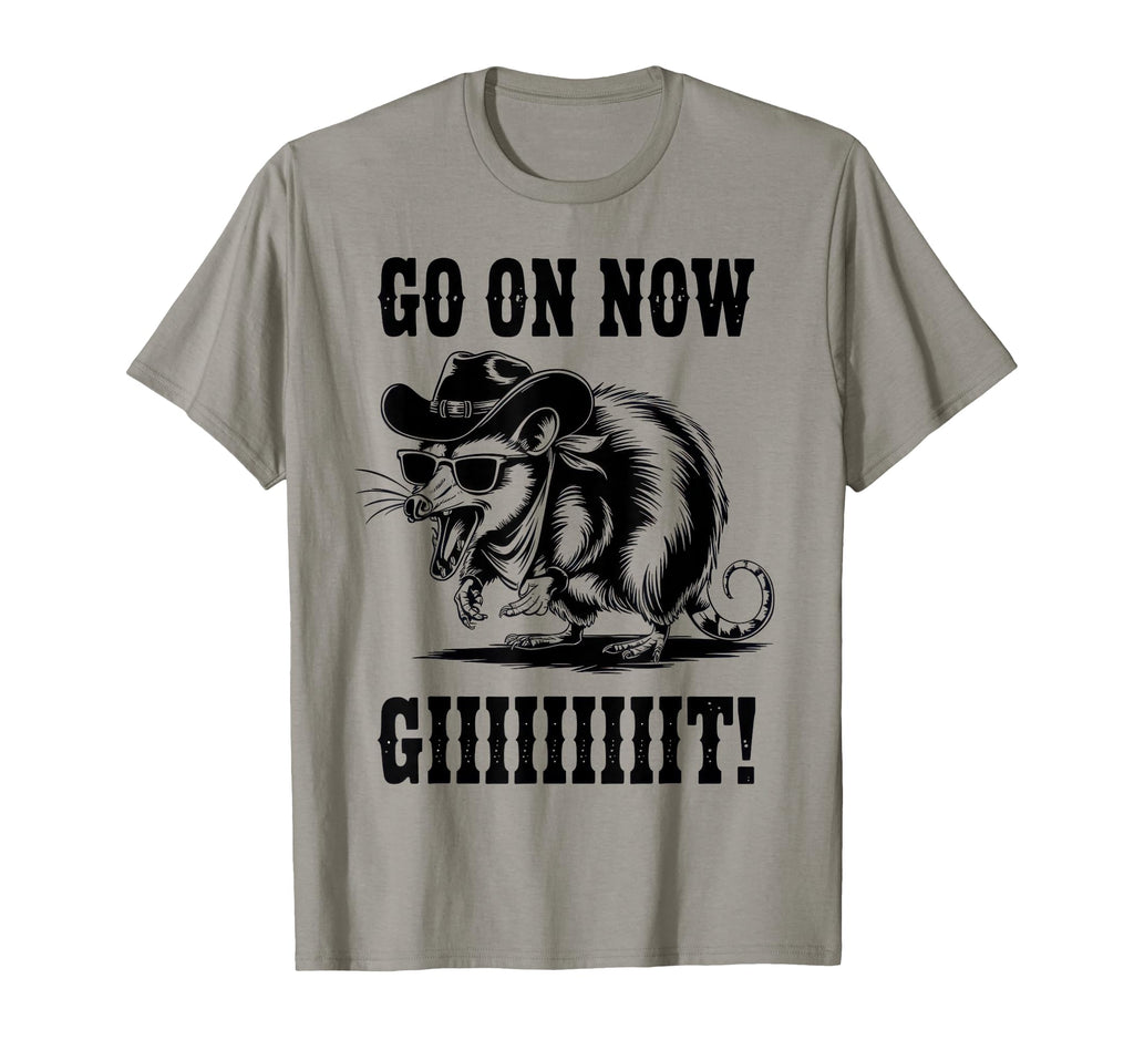 Go Now Git Cowboy Opossum Country T-Shirt - Streetwear Style for Adults - T-Shirt, Sweatshirt, Hoodie