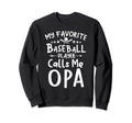 My Favorite Baseball Player Sweatshirt - Casual Everyday Wear Men Women - T-Shirt, Sweatshirt, Hoodie