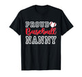 Proud Baseball Nanny Mothers Day T-Shirt - Streetwear Style for Adults - T-Shirt, Sweatshirt, Hoodie