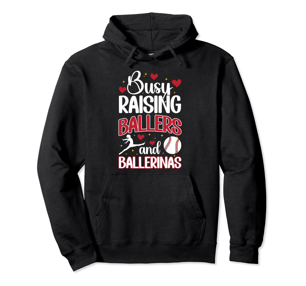 Raising Ballers And Ballerinas Baseball Hoodie - Minimalist Print Unisex - T-Shirt, Sweatshirt, Hoodie