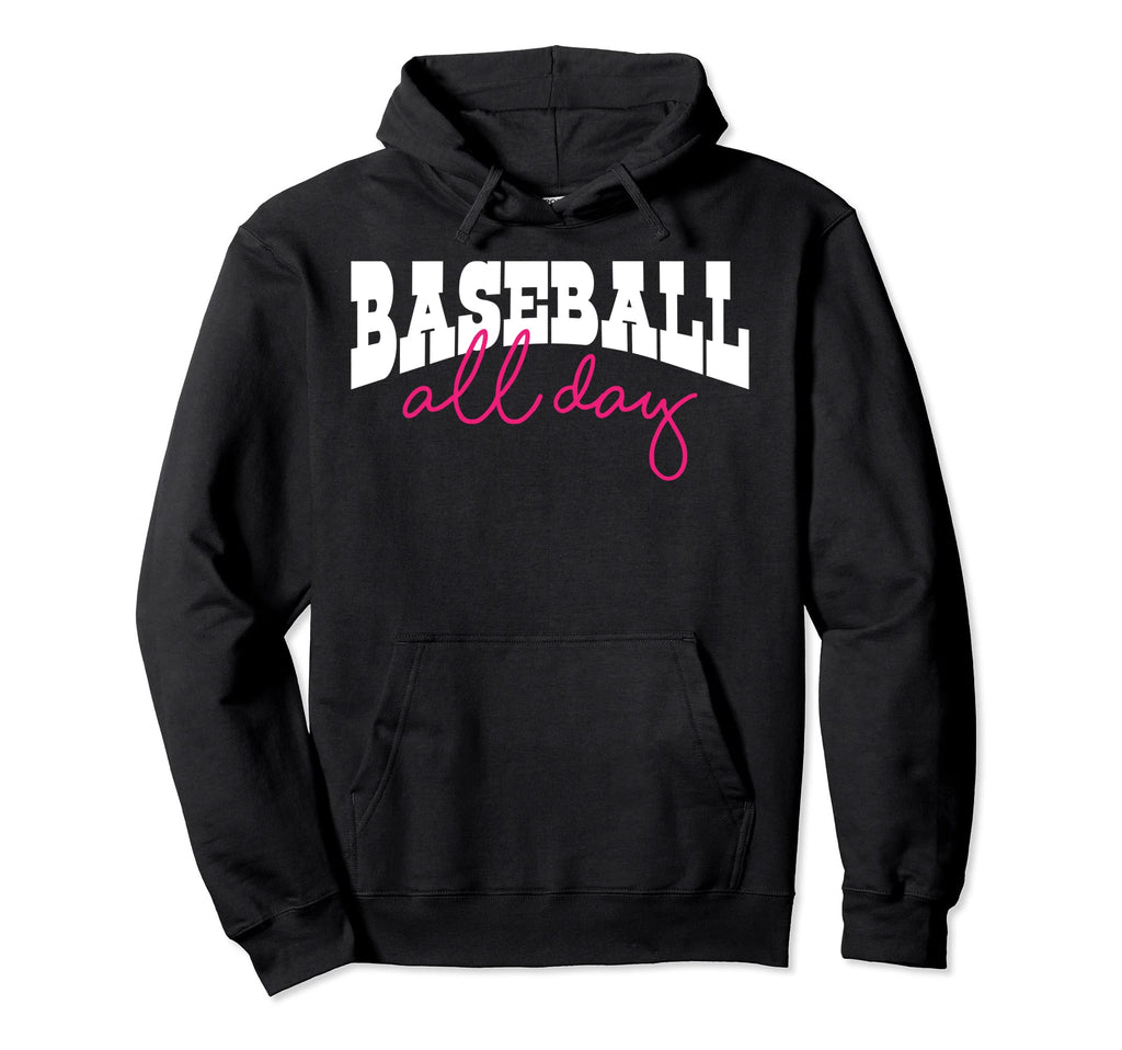 Baseball Lovers Baseball All Day Baseball Hoodie - Graphic Print for Adults - T-Shirt, Sweatshirt, Hoodie