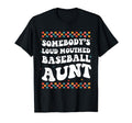 Somebodys Loud Mouthed Baseball Aunt T-Shirt - Minimalist Print Unisex - T-Shirt, Sweatshirt, Hoodie