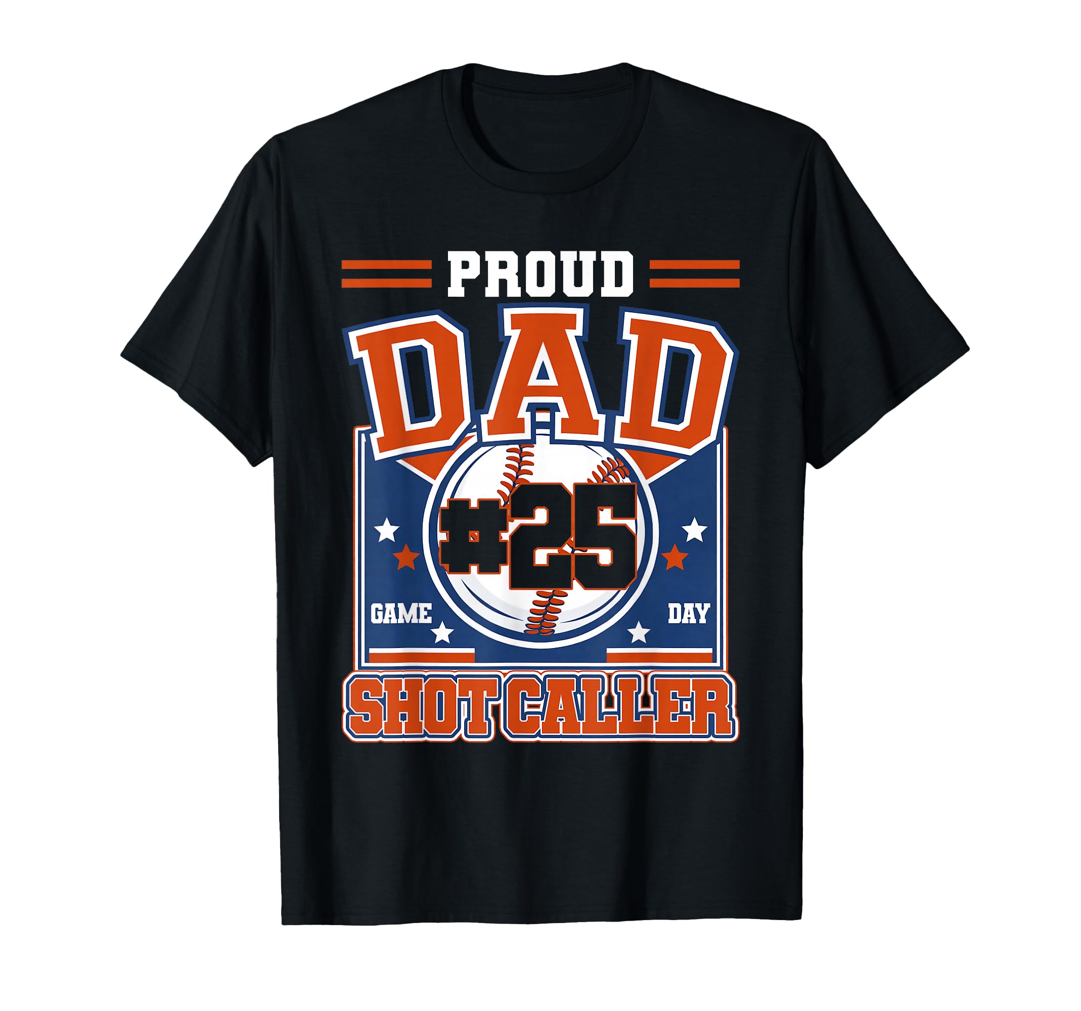 Proud Dad Baseball Player Number 25 T-Shirt - Unique Graphic Men Women - T-Shirt, Sweatshirt, Hoodie