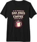 Funny Dad Jokes and Coffee Father - Adult & Kids T-Shirts, Sweatshirts & Hoodies apparel design preview 1