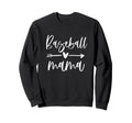 Mom Baseball Mama Love Sports Sweatshirt - Casual Everyday Wear Unisex - T-Shirt, Sweatshirt, Hoodie