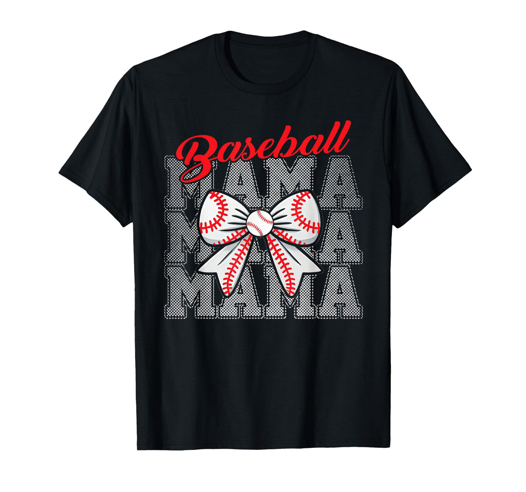 Baseball Mama Bow Mother Ball T-Shirt - Fun Novelty Design Men Women - T-Shirt, Sweatshirt, Hoodie