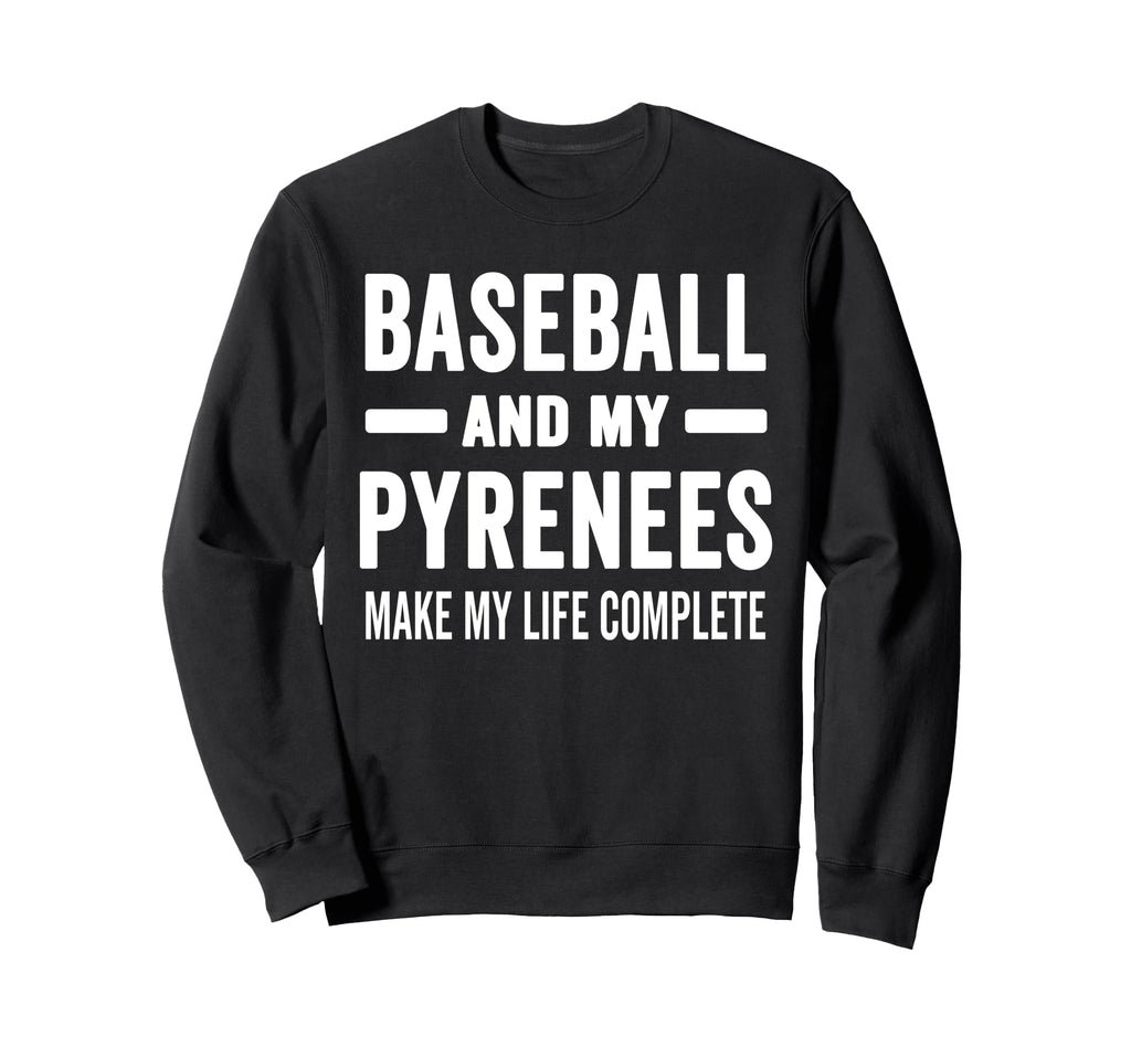 Baseball And My Pyrenees Mama Dog Sweatshirt - Streetwear Style Unisex - T-Shirt, Sweatshirt, Hoodie