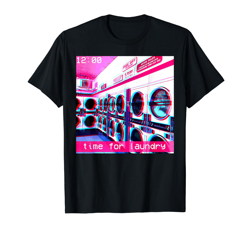 Time Laundry Vaporwave Vhs Glitch T-Shirt - Fun Novelty Design Men Women - T-Shirt, Sweatshirt, Hoodie