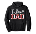 T Ball Dad Leopard Baseball T Ball Hoodie - Casual Everyday Wear Unisex - T-Shirt, Sweatshirt, Hoodie