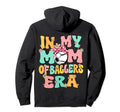 My Mom Baller Era Baseball Soccer Mom Hoodie - Minimalist Print Unisex - T-Shirt, Sweatshirt, Hoodie